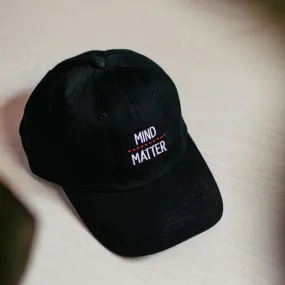 Mind over matter - Embroidered - Cap