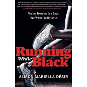 Running While Black